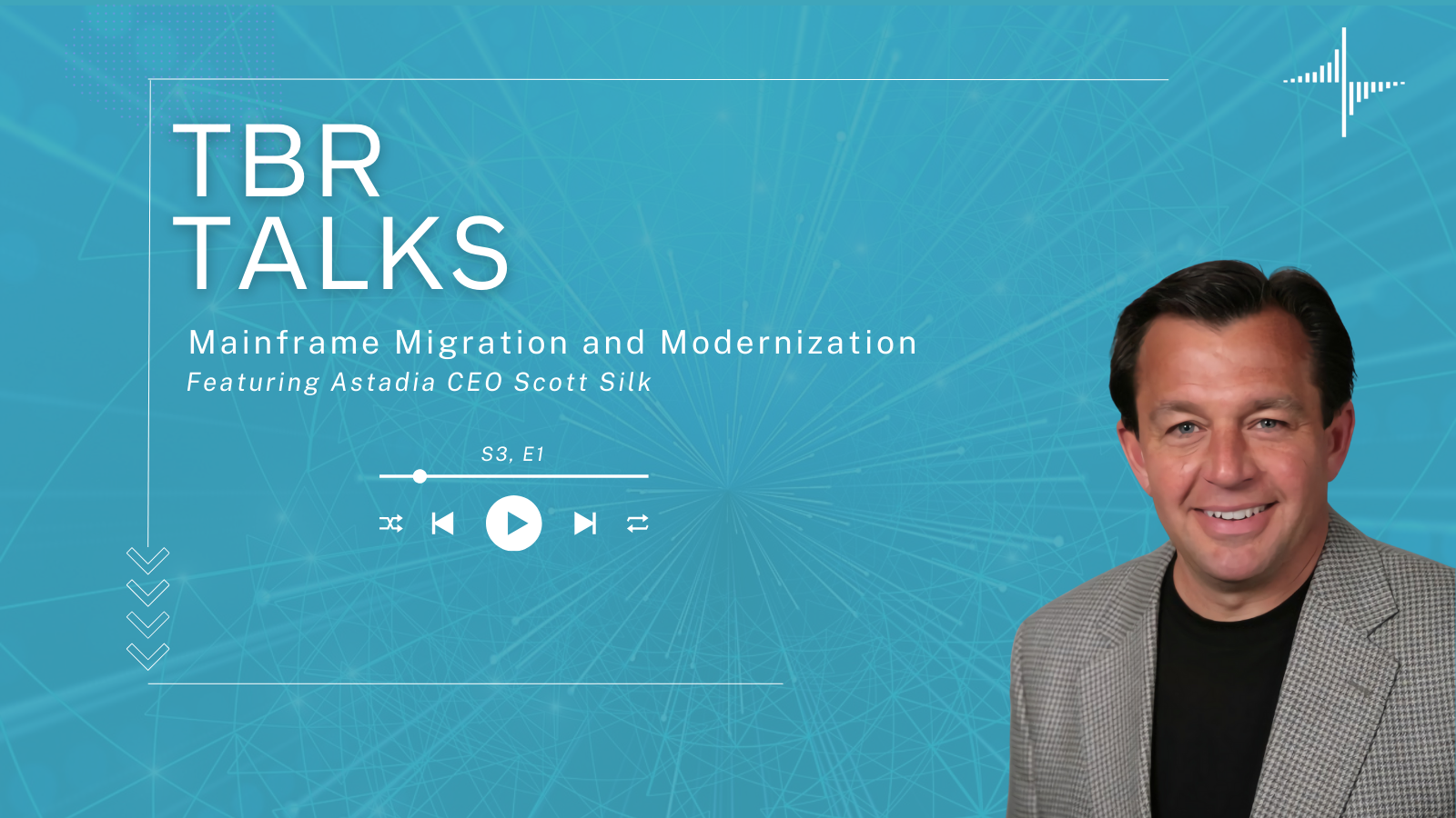 TBR Talks: Mainframe Migration and Modernization, Featuring Scott Silk, CEO of Astadia